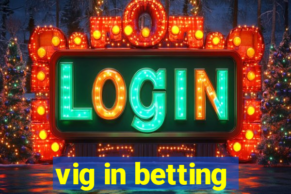 vig in betting