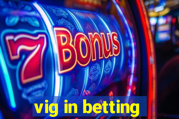 vig in betting