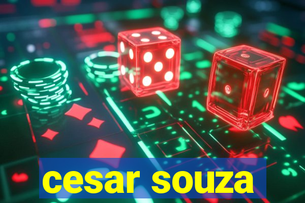 cesar souza