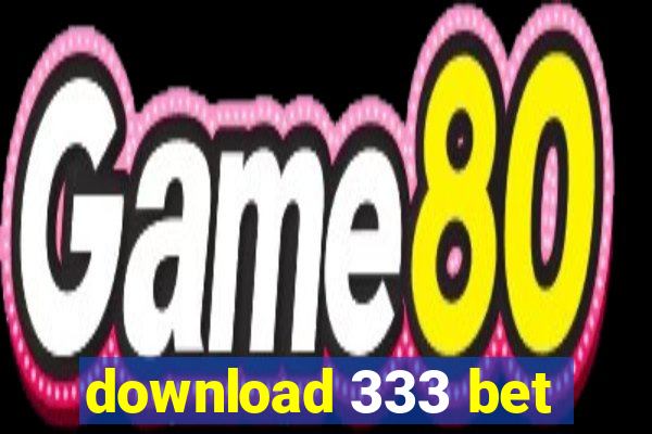 download 333 bet