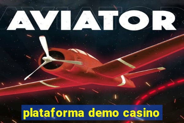 plataforma demo casino