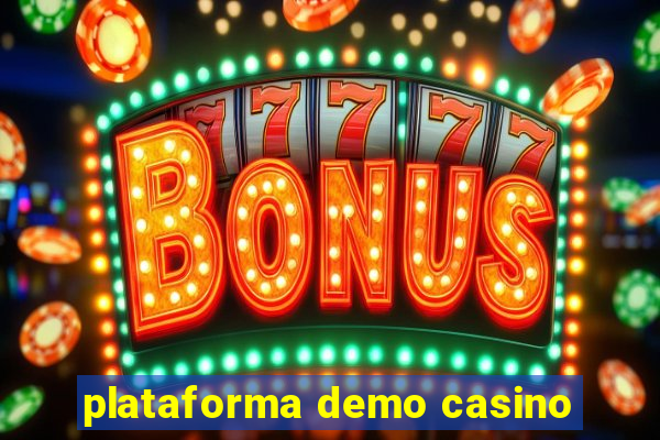 plataforma demo casino