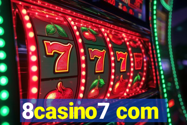 8casino7 com