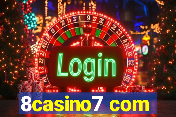 8casino7 com