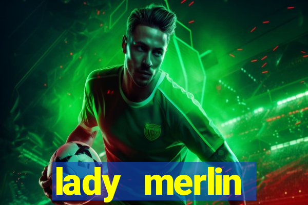 lady merlin lightning chase slot