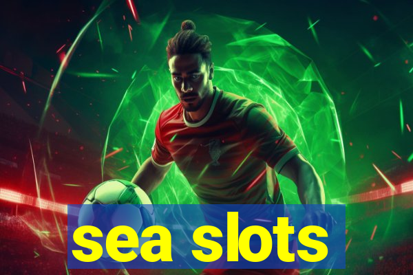 sea slots