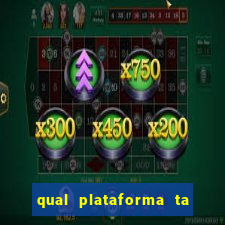 qual plataforma ta pagando mais