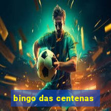 bingo das centenas