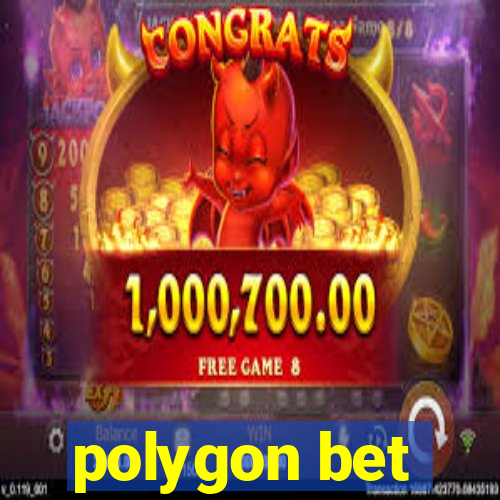 polygon bet