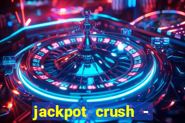 jackpot crush - slots games