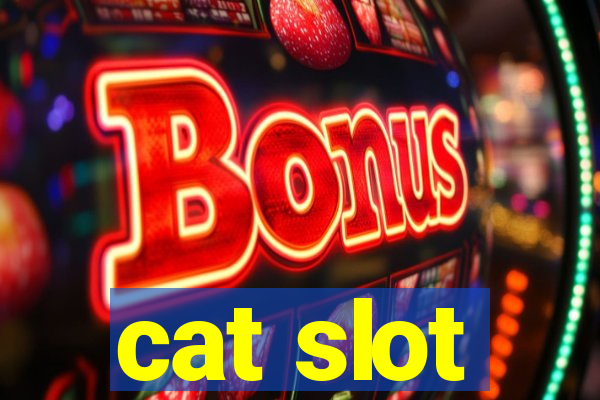 cat slot