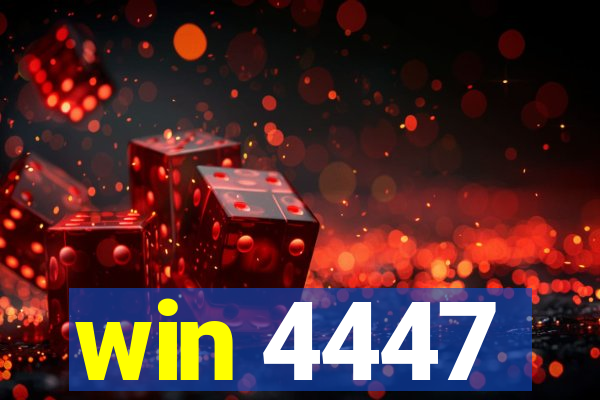 win 4447