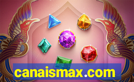 canaismax.com