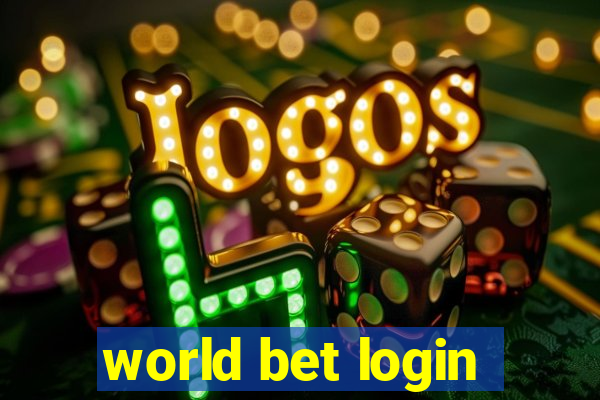 world bet login