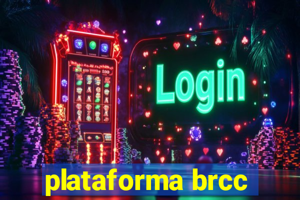 plataforma brcc