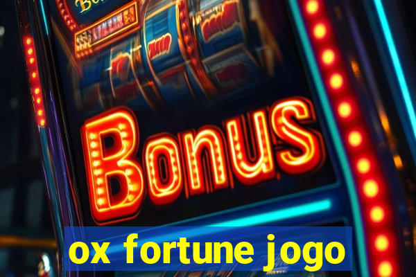 ox fortune jogo