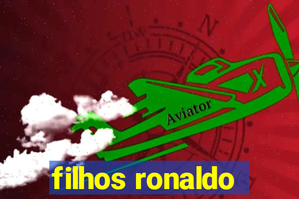 filhos ronaldo