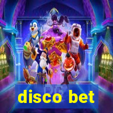 disco bet