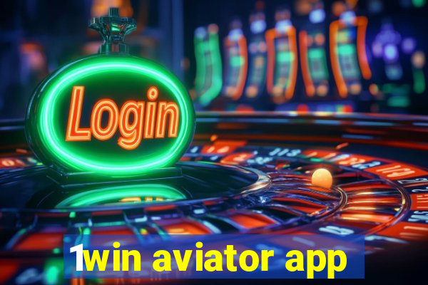 1win aviator app