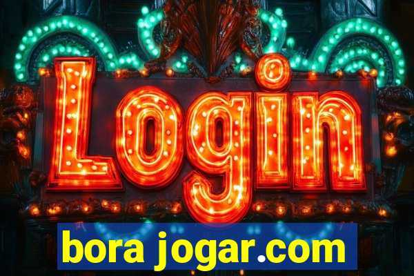 bora jogar.com