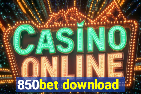 850bet download