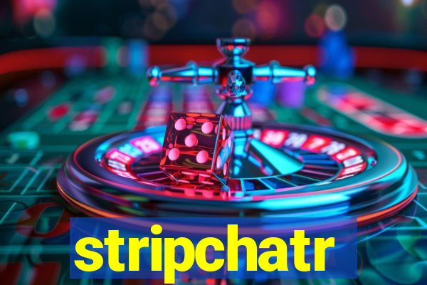 stripchatr