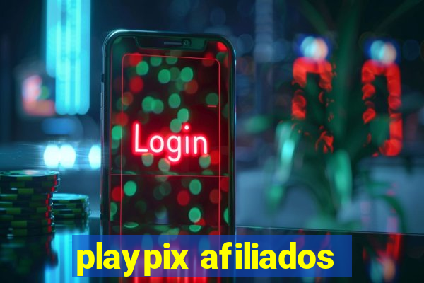 playpix afiliados