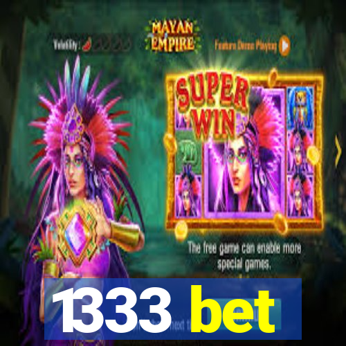 1333 bet