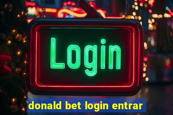 donald bet login entrar