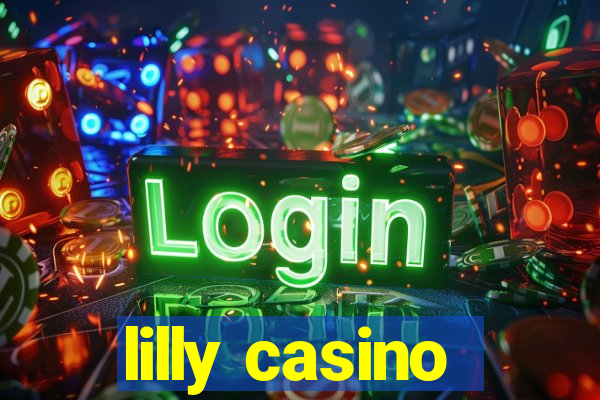 lilly casino