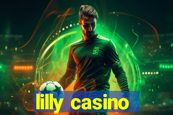 lilly casino