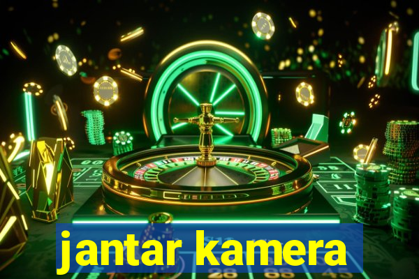 jantar kamera