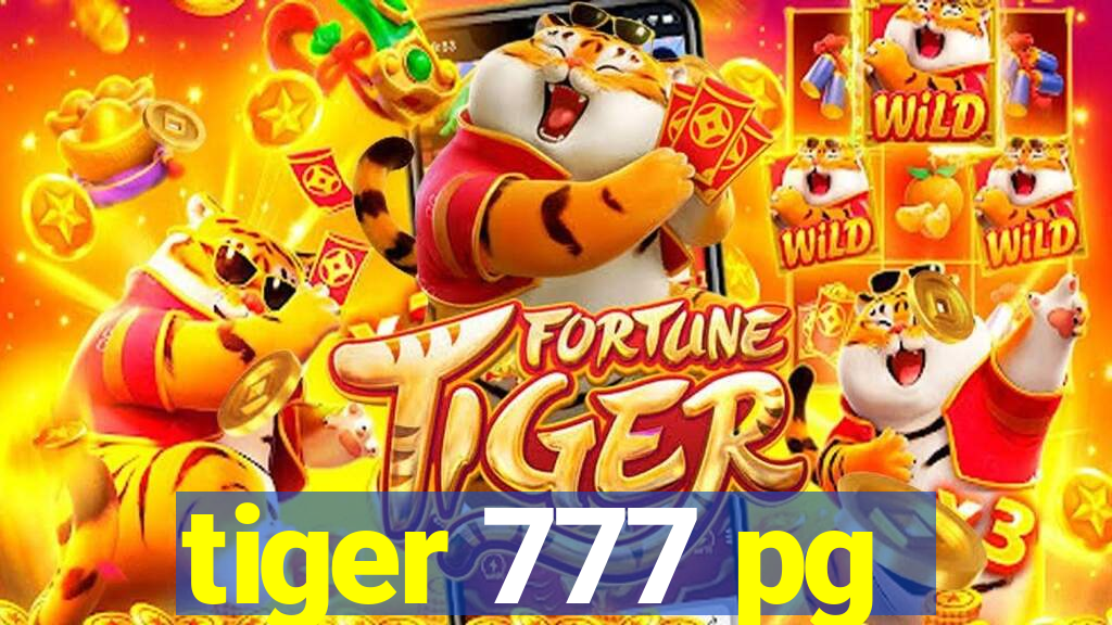 tiger 777 pg