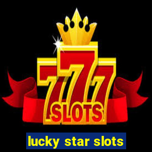 lucky star slots