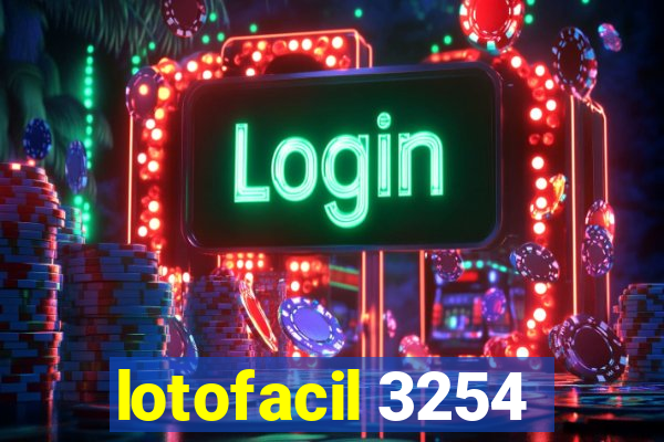 lotofacil 3254