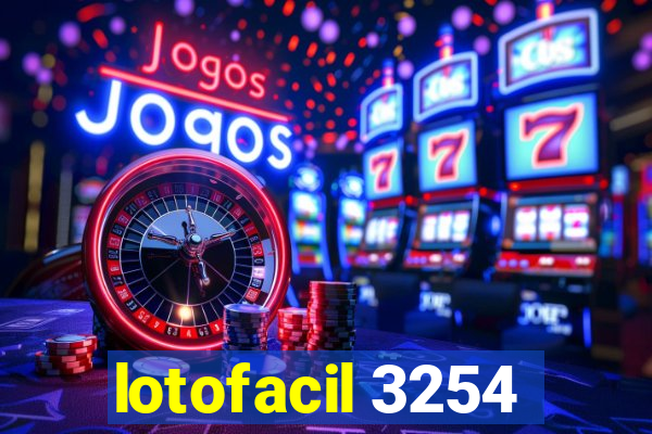 lotofacil 3254