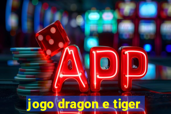 jogo dragon e tiger