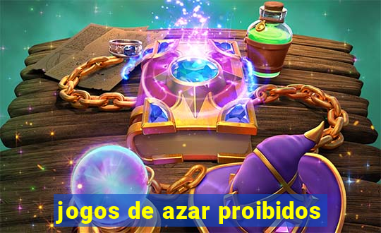 jogos de azar proibidos