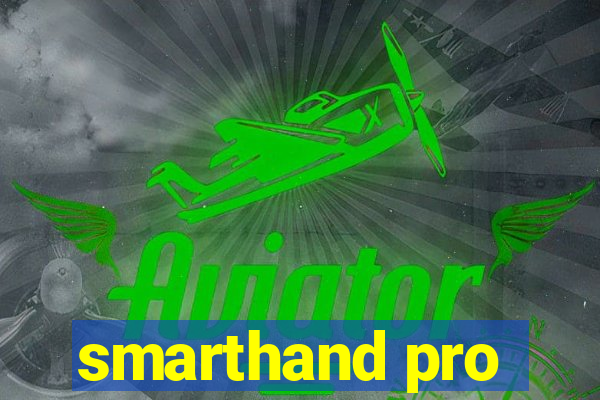 smarthand pro