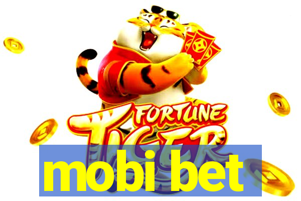 mobi bet