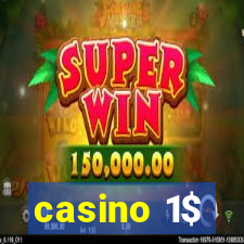 casino 1$