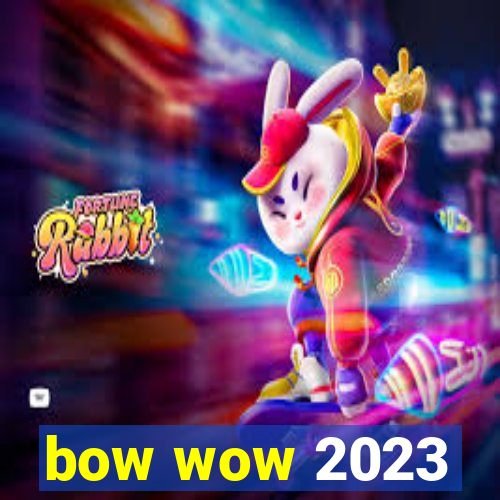 bow wow 2023