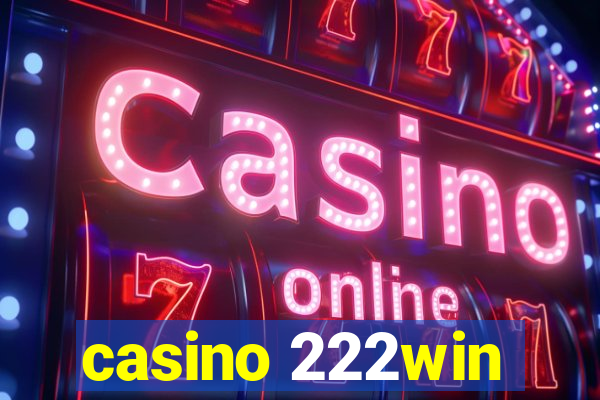 casino 222win