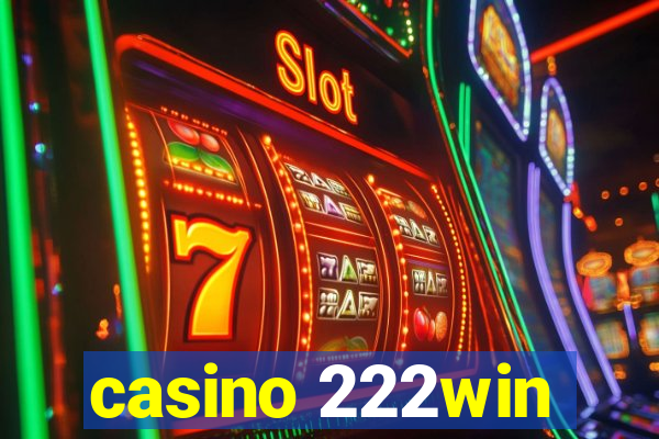 casino 222win