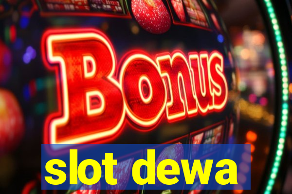 slot dewa