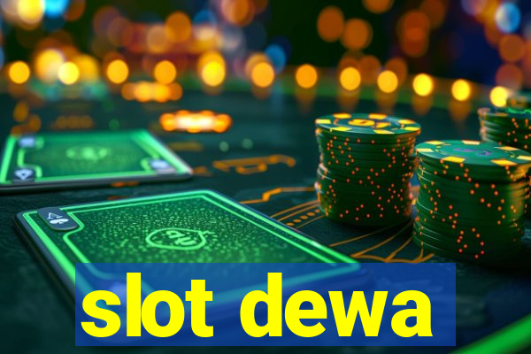 slot dewa