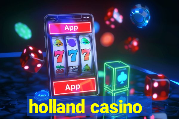 holland casino