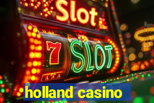 holland casino