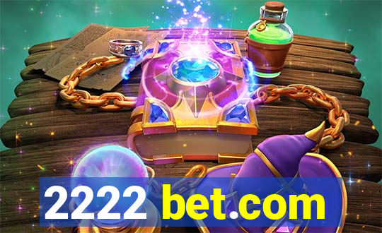 2222 bet.com