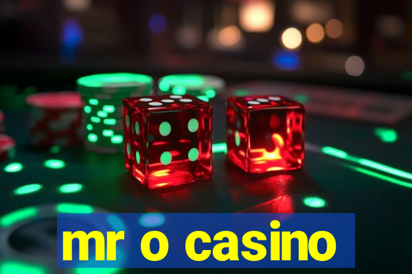 mr o casino